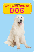Dreamland My Jumbo Book - DOG