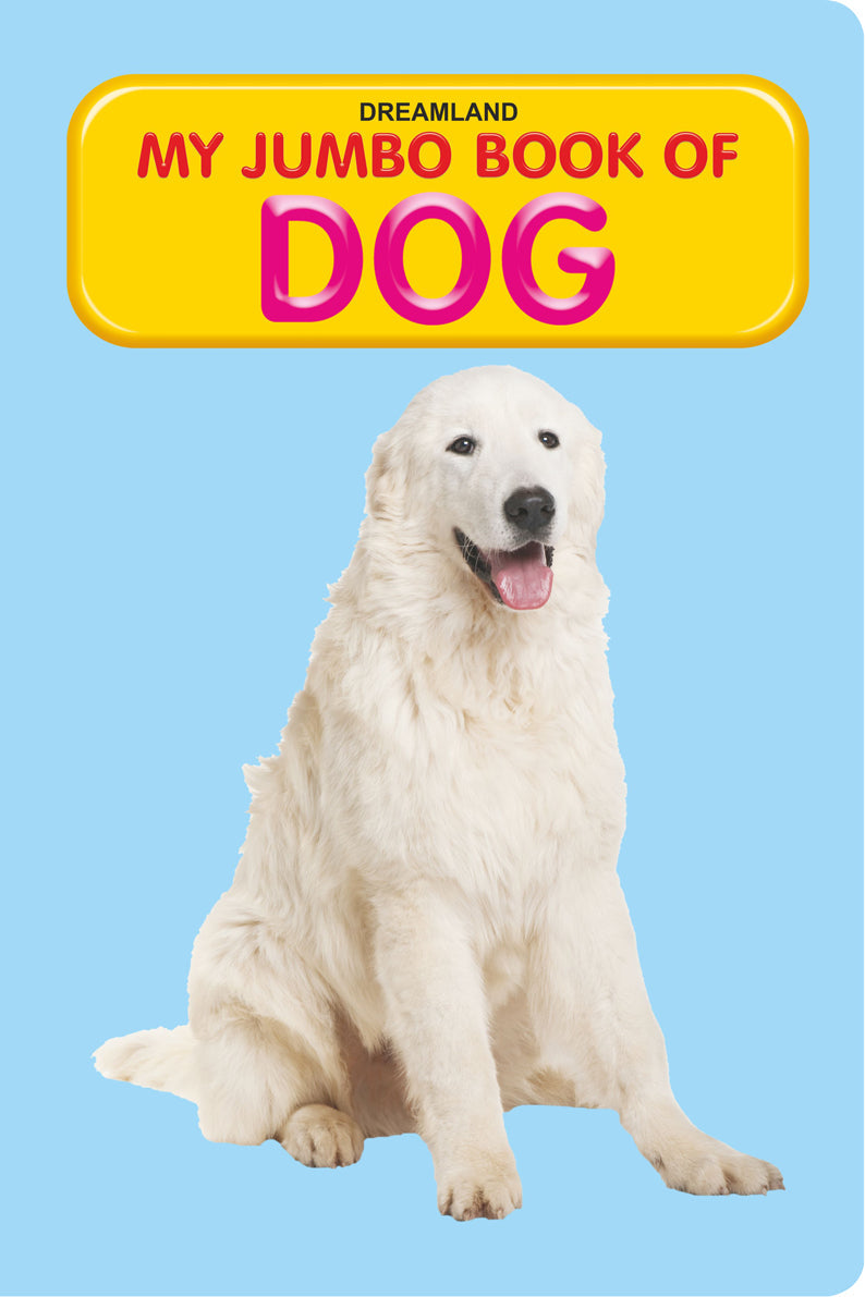 Dreamland My Jumbo Book - DOG