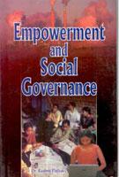 Empowerment and Social Governance - Gyan Books