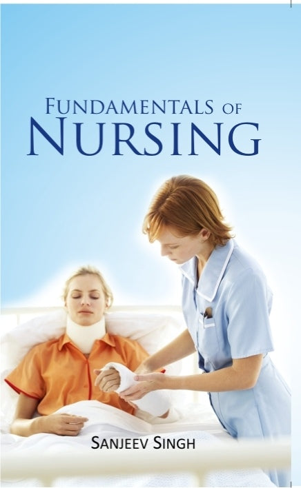 Fundamentals of Nursing - Gyan Books