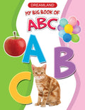 Dreamland Publications My Big Book of ABC : Children Early Learning Book