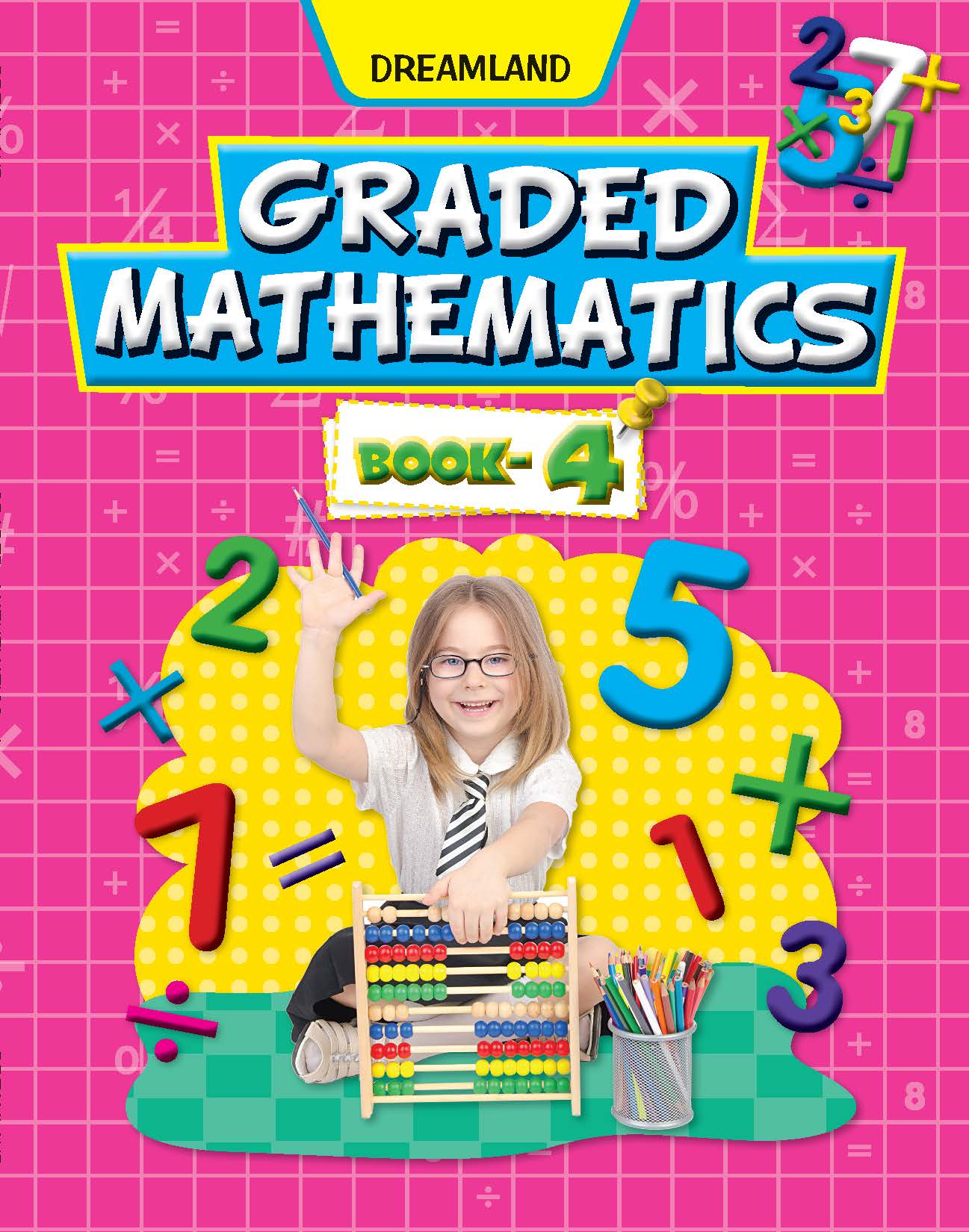 Dreamland Graded Mathematics Part 4