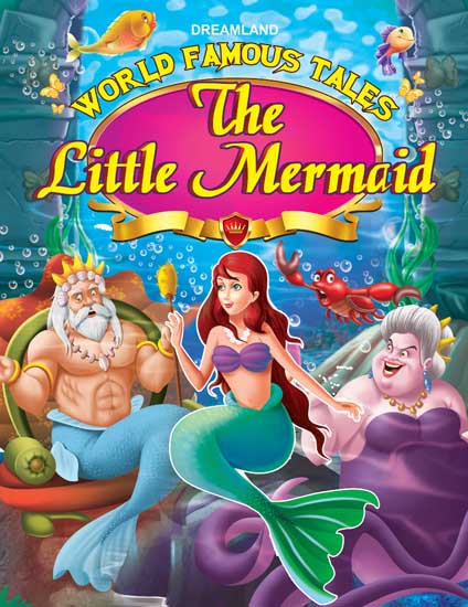Dreamland World Famous Tales- The Little Mermaid