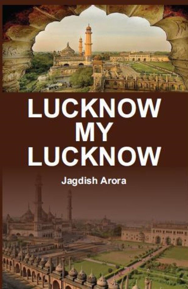 Lucknow My Lucknow - Gyan Books