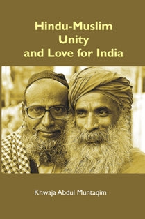 Hindu-Muslim Unity and Love For India - Gyan Books