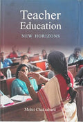 Teacher Education New Horizons - Gyan Books