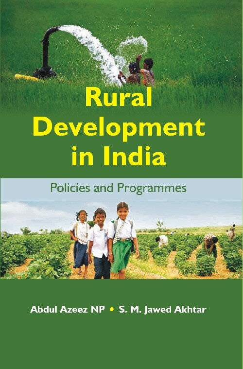 Rural Development in India: Policies and Programmes - Gyan Books