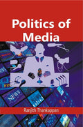 Politics of Media - Gyan Books