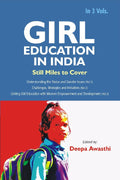 Girl Education in India : Still Miles to Cover 3 Vols. Set - Gyan Books