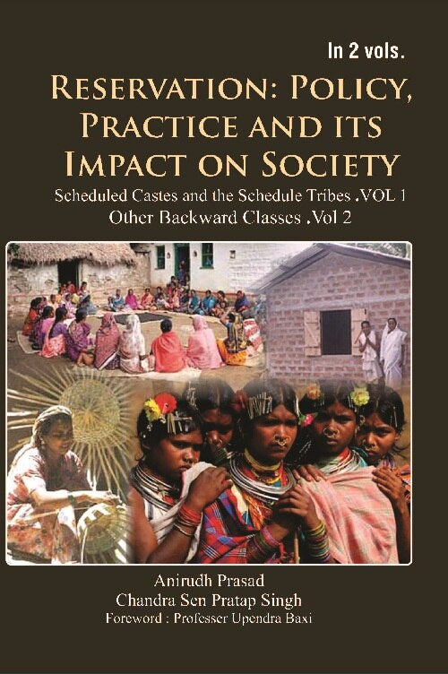 Reservation : Policy, Practice and Its Impact On Society 2 Vols. Set - Gyan Books