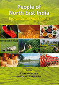 People of North East India : Bio-Cultural Dimensions - Gyan Books