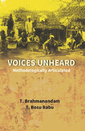 Voices Unheard: Methodologically Articulated - Gyan Books