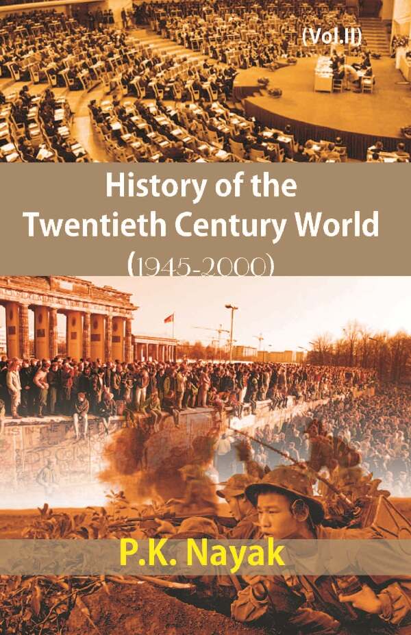 History of the Twentieth Century World (1945-2000) Vol. 2nd - Gyan Books