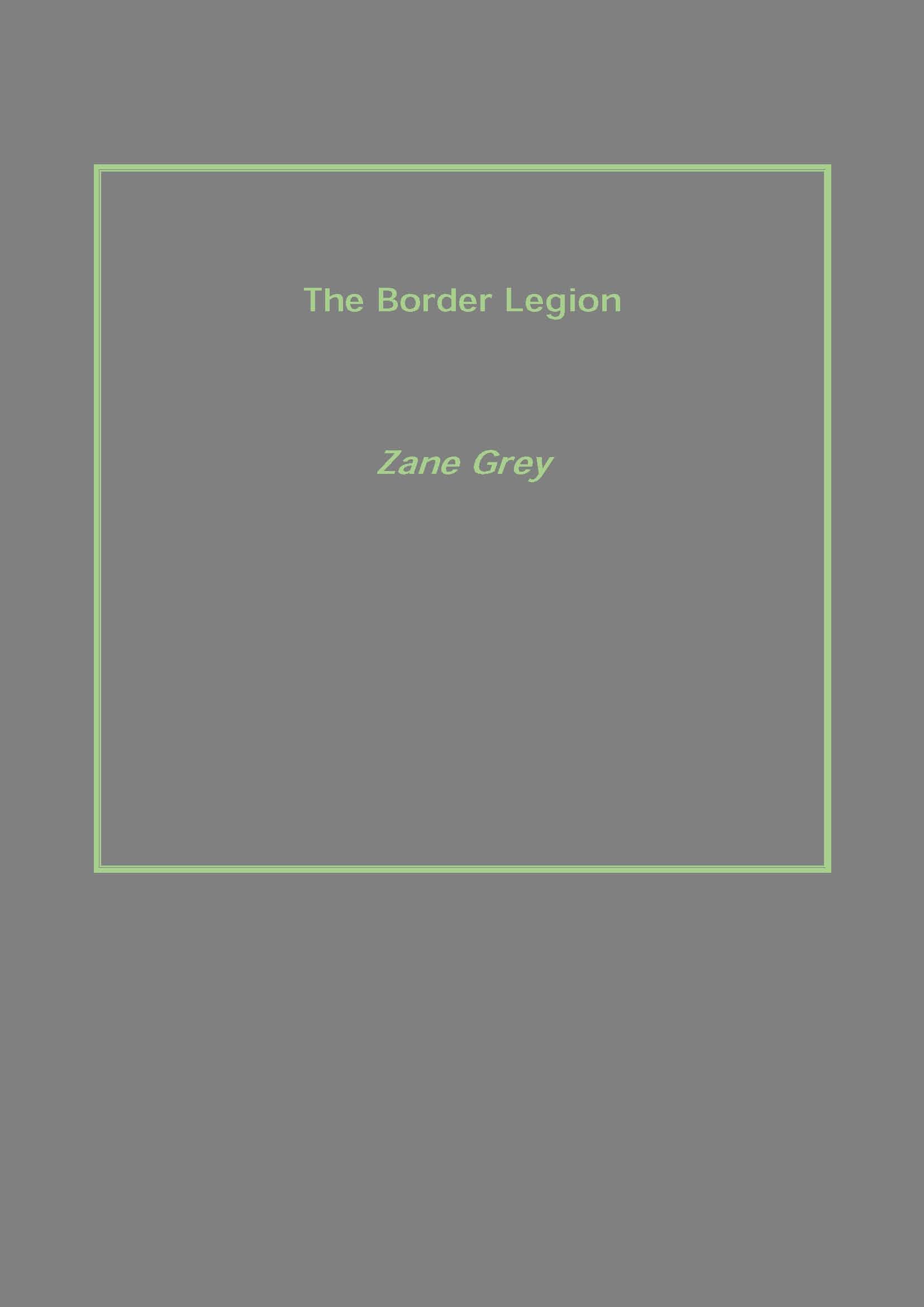 The Border Legion - Gyan Books
