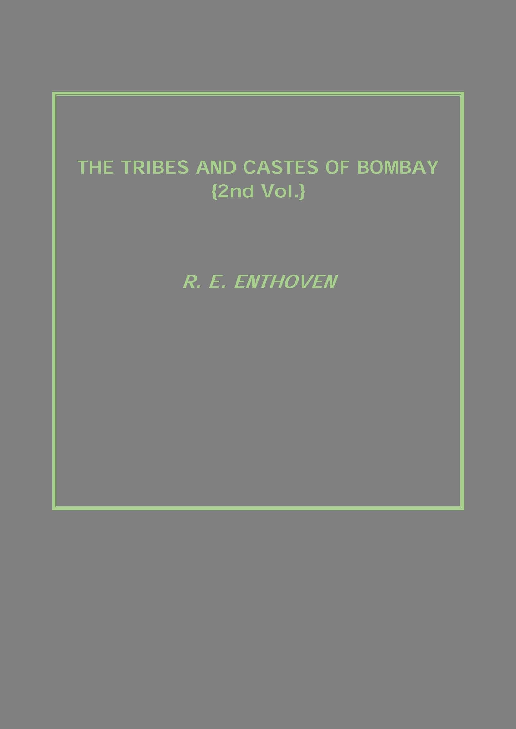 The Tribes and Castes of Bombay Vol. 2nd - Gyan Books