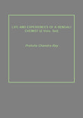 Life and Experiences of a Bengali Chemist 2 Vols. Set - Gyan Books
