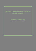 Life and Experiences of a Bengali Chemist Vol. 2nd - Gyan Books