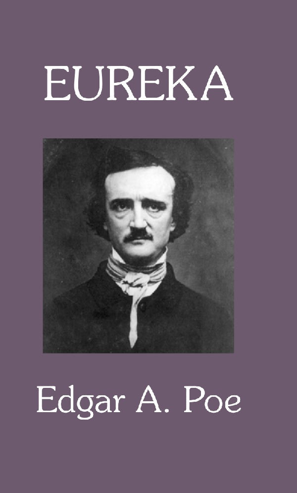 Eureka : a Prose Poem - Gyan Books