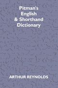 Pitman's English & Shorthand Dictionary - Gyan Books