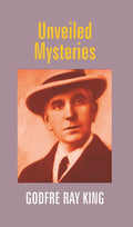 Unveiled Mysteries - Gyan Books