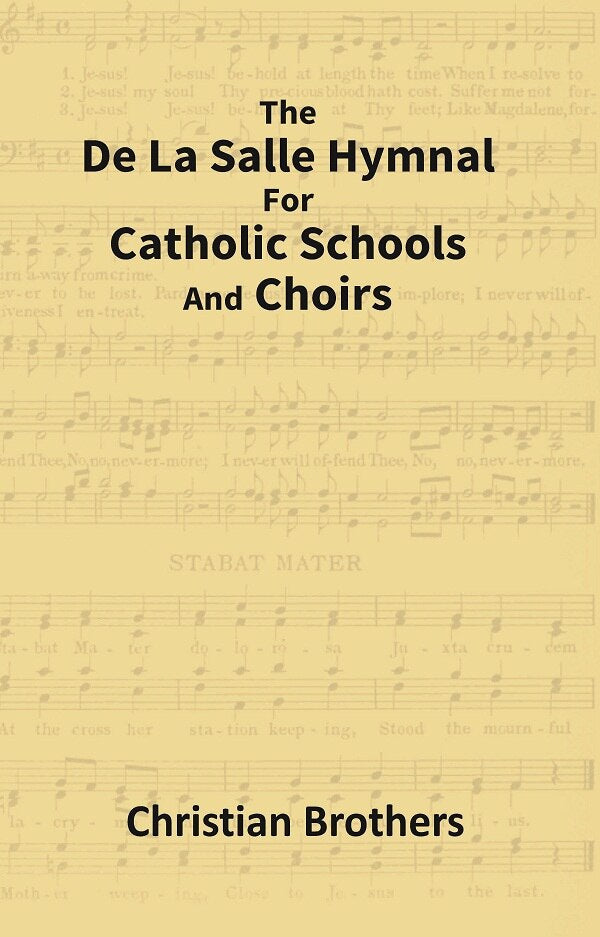 The De La Salle Hymnal For Catholic Schools and Choirs - Gyan Books