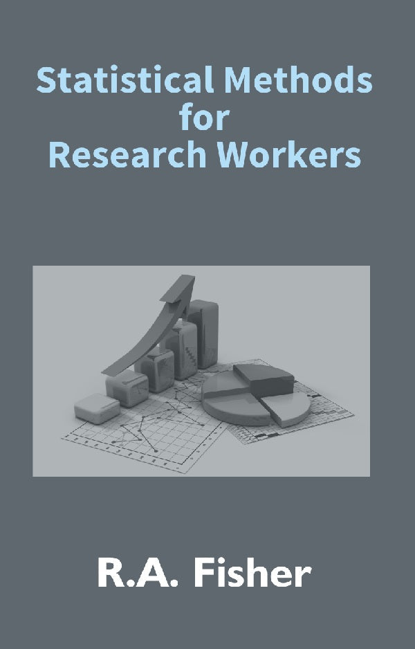 Statistical Methods For Research Workers - Gyan Books