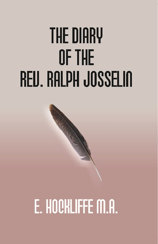 The Diary of the Rev. Ralph Josselin 1616-1683 - Gyan Books