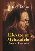 Libretto of Mefistofele: Opera in Four Acts - Gyan Books