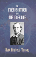 The Inner Chamber and the Inner Life - Gyan Books