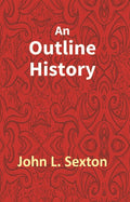 An Outline History of Tioga and Bradford Counties in Pennsylvania, Chemung, Steuben, Tioga, Tompkins and Schuyler in New York - Gyan Books