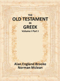 The Old Testament in Greek Vol. I Part I - Gyan Books