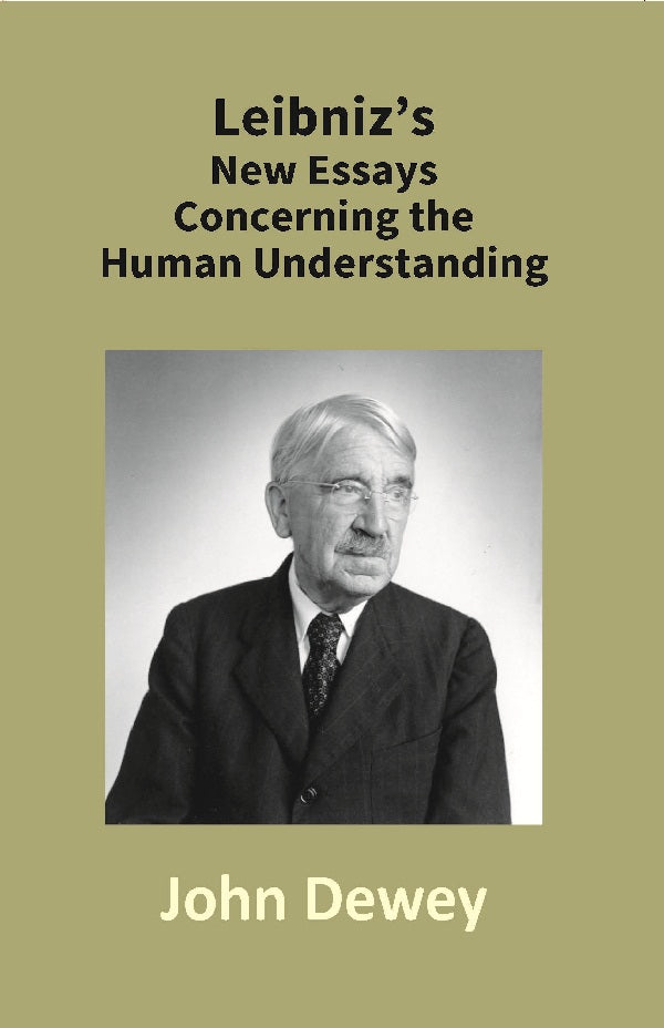 Leibniz's New Essays Concerning the Human Understanding - Gyan Books