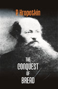 The Conquest of Bread - Gyan Books