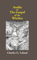Aradia Or the Gospel of the Witches - Gyan Books