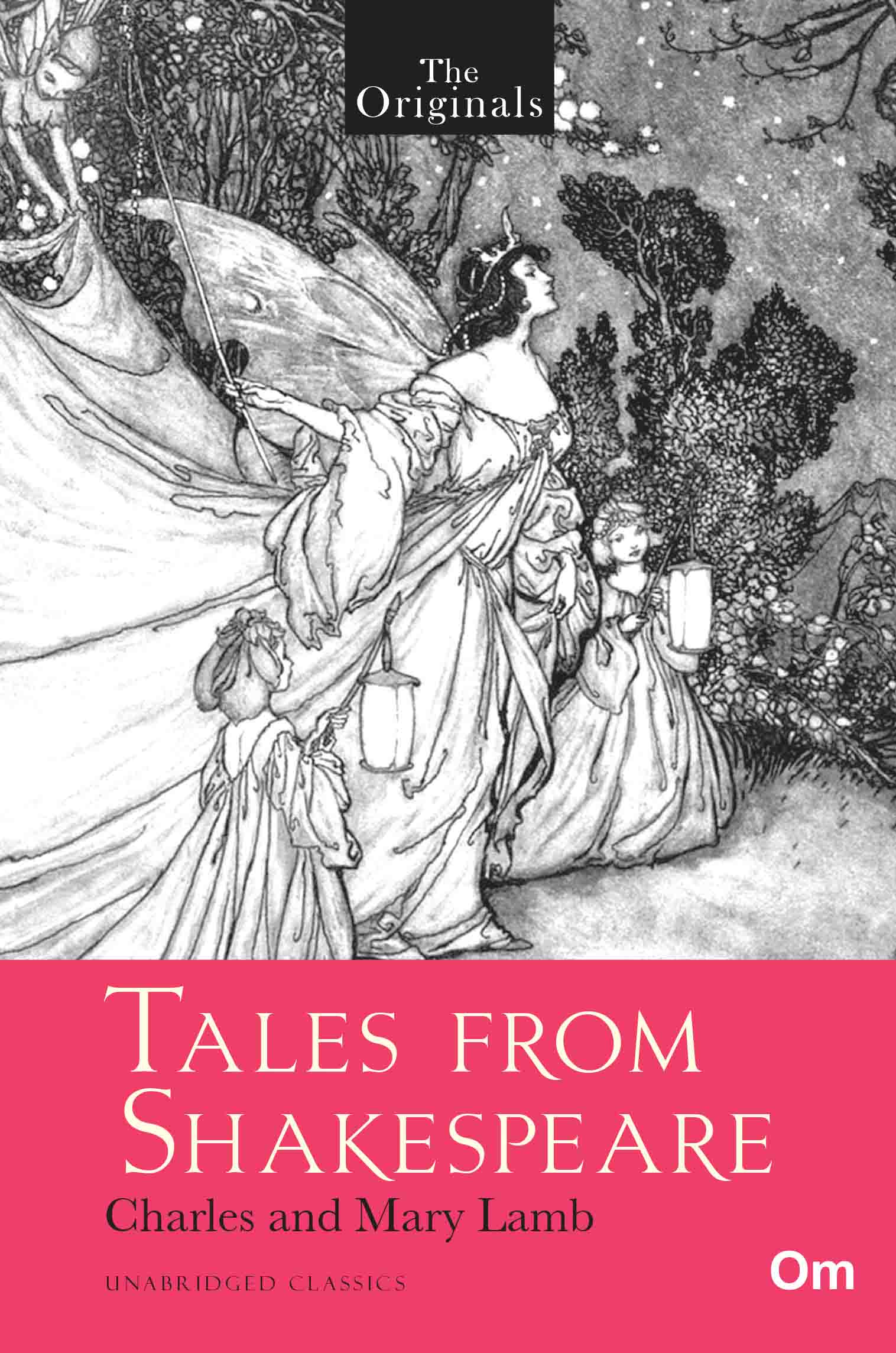 The Originals Tales From Shakespeare by Charles, Mary Lamb - Om Books