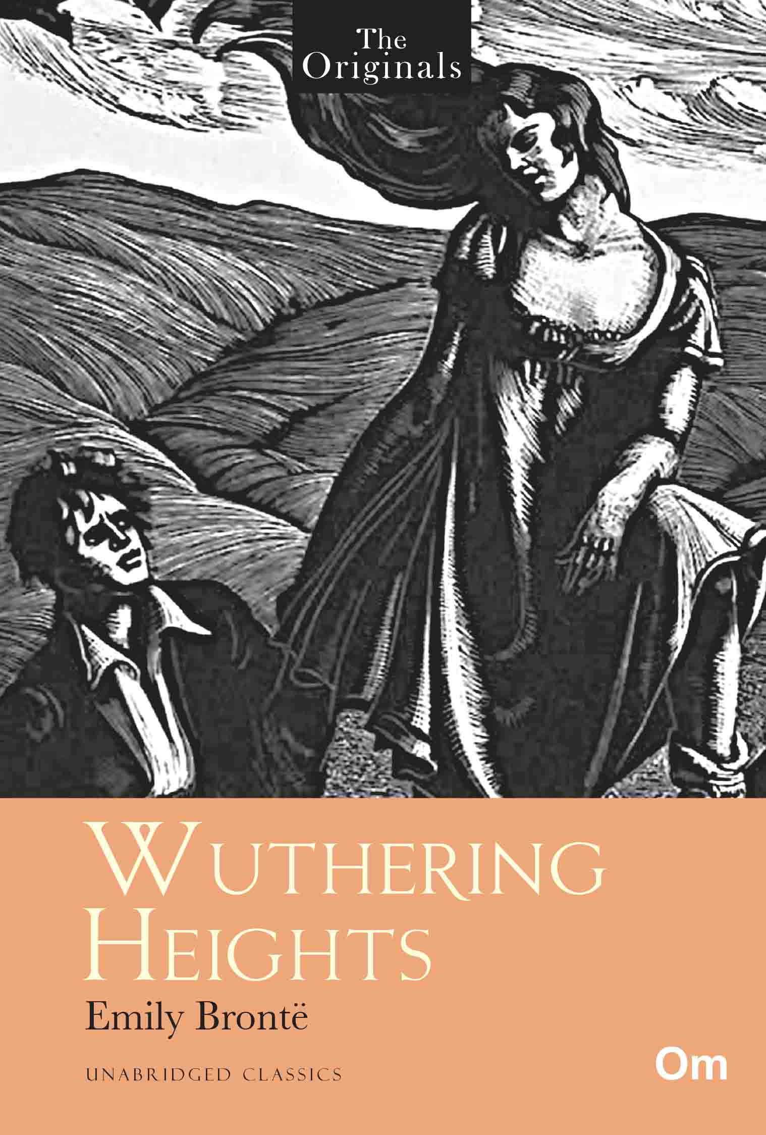 The Originals Wuthering Heights by Emily Bronte - Om Books