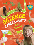 Science Experiments Go Green - Om Books