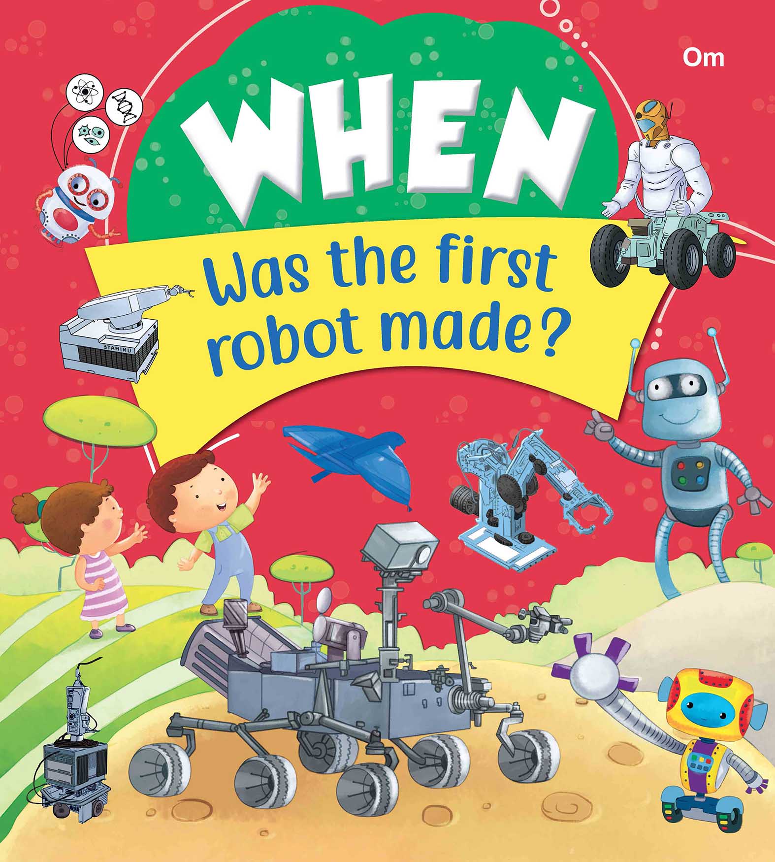 When Was the first robot made - Om Books