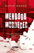 Mehboob Murderer by Nupur Anand - Om Books