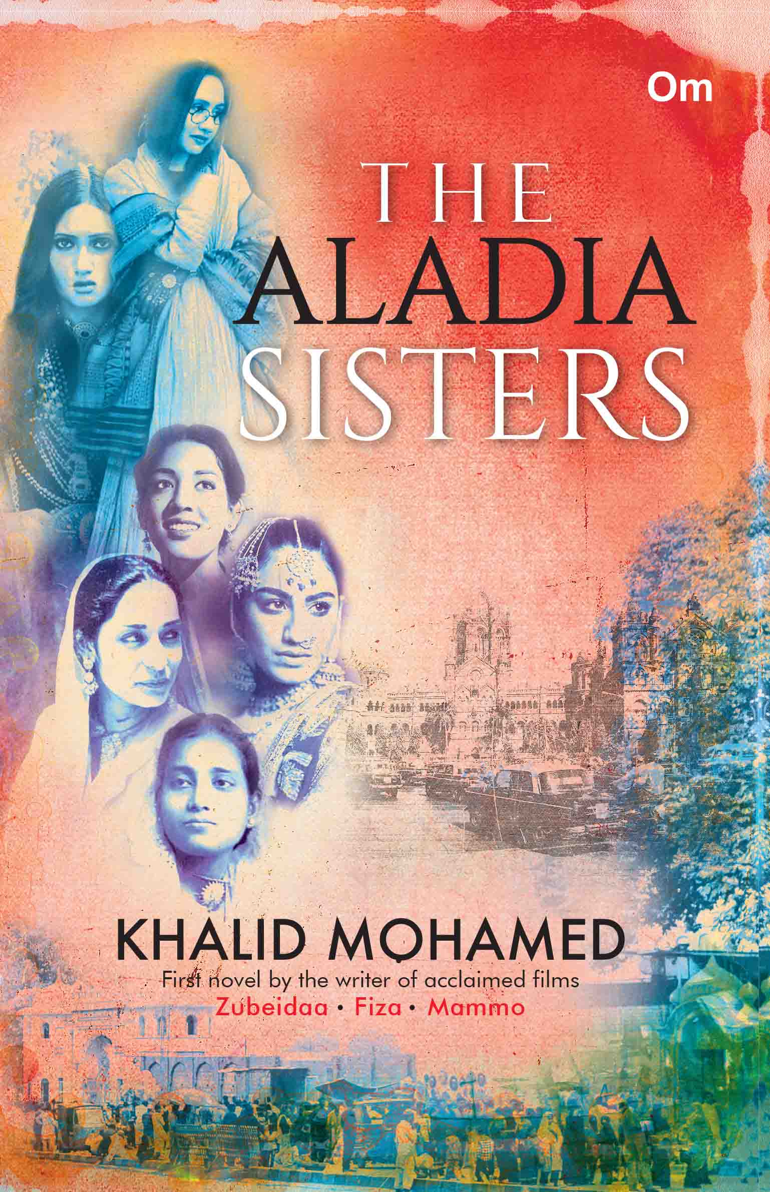 The Aladia Sisters by Khalid Mohamed - Om Books
