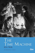The Originals The Time Machine by H.G. Wells - Om Books