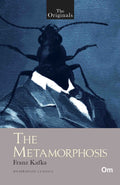 The Originals The Metamorphosis by Franz Kafka - Om Books
