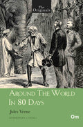 The Originals Around the World in 80 Days by Jules Verne - Om Books