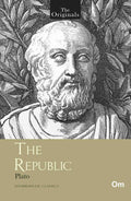 The Originals The Republic by Plato - Om Books