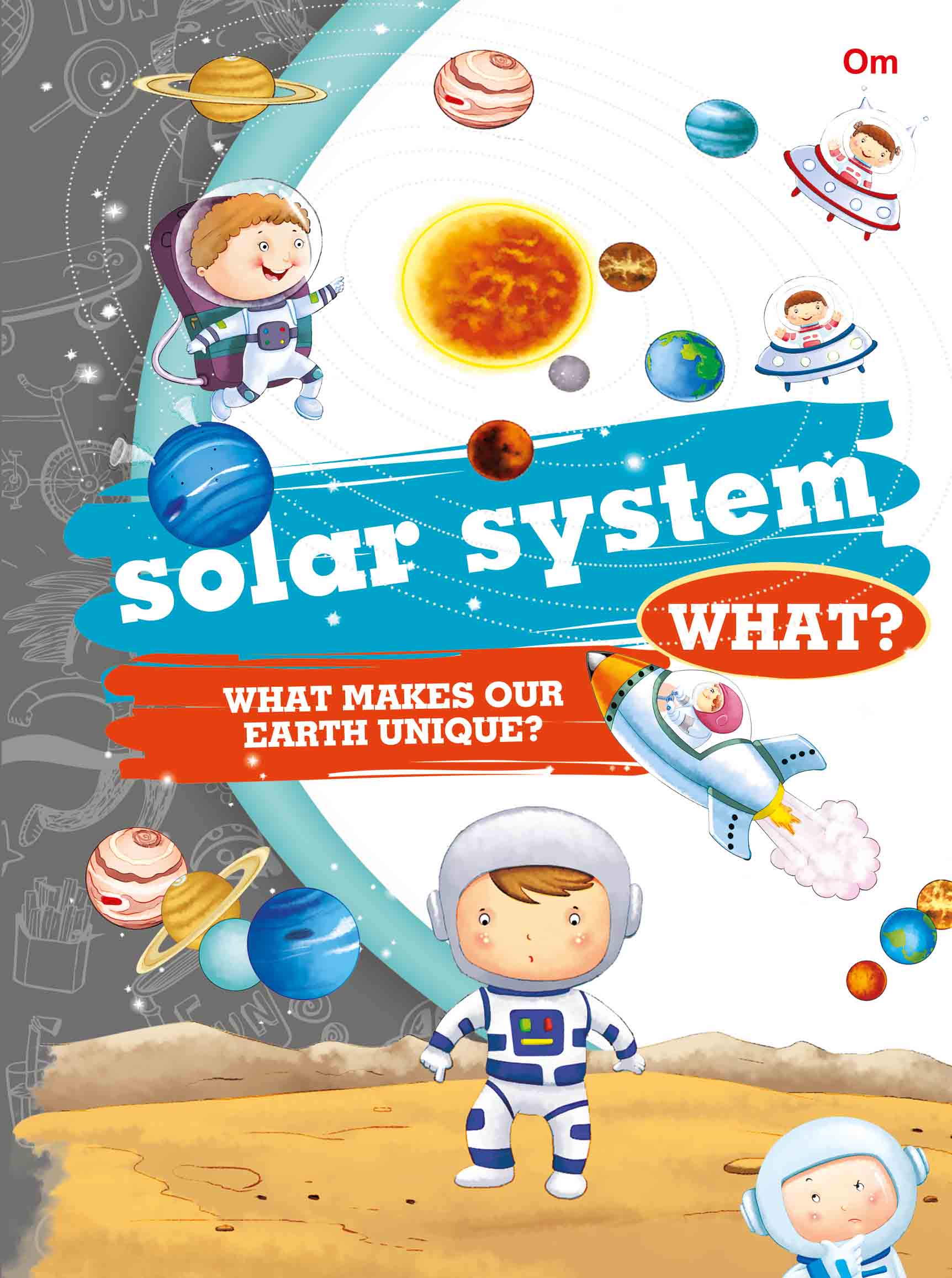 What Solar System - Om Books