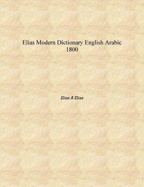 Elias Modern Dictionary English Arabic - Gyan Books