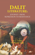 Dalit Literature: Journey from Repression to Resistance - Gyan Books
