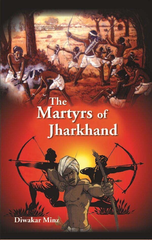 The Martyrs of Jharkhand - Gyan Books