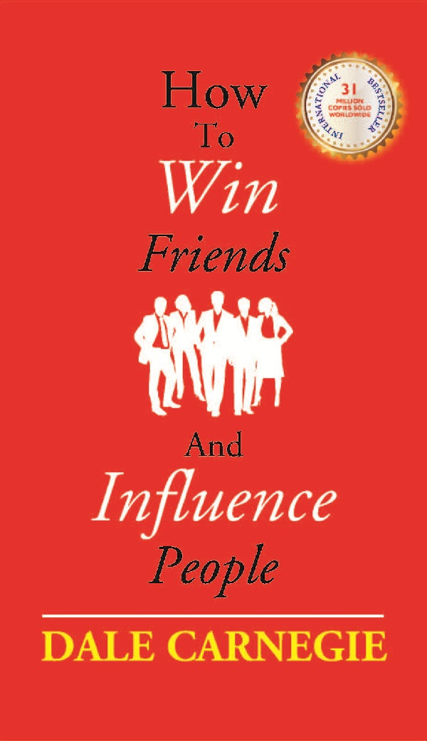 How to Win Friends and Influence People - Gyan Books