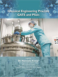Chemical Engineering Practice GATE and PSUs - Gyan Books